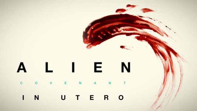 Sci-fiスリラーシリーズ、エイリアンのVRコンテンツ「Alien: Covenant In Utero」がリリース！