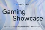 新作情報にも期待！第3回「Meta Quest Gaming Showcase」が日本時間6月2日に開催決定！