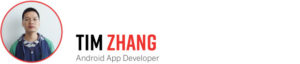 TIM ZHANG Android App Developer